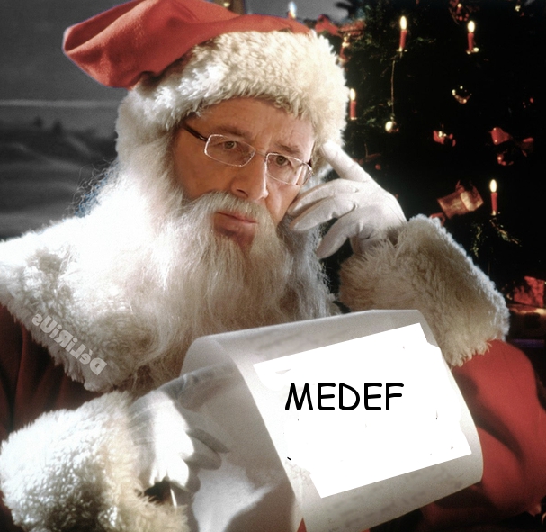 Le Président « socialiste » Hollande  le Père Noël du MEDEF