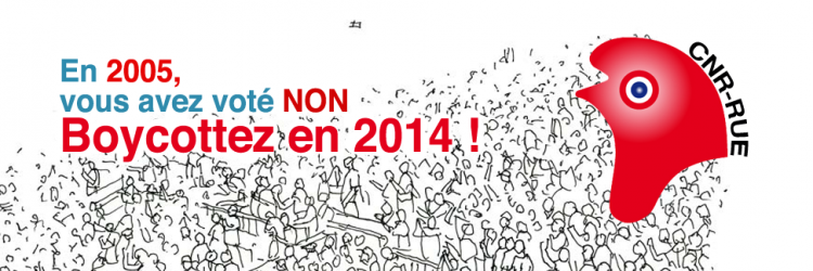 Le 25 mai 2014 : Boycotter c’est résister ! – communiqué du CNR-RUE
