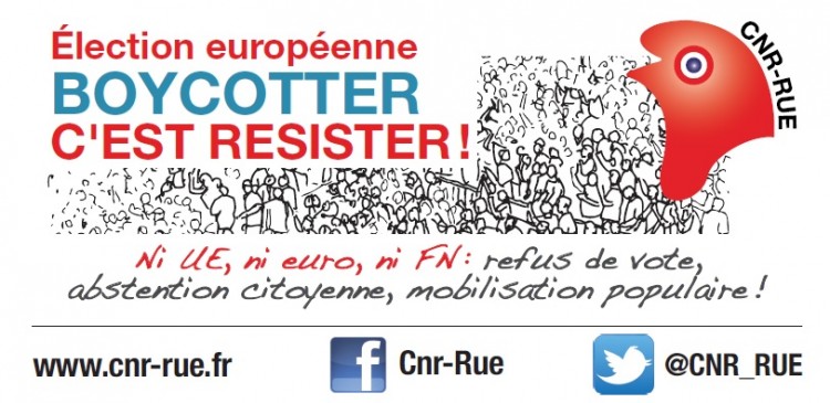 Boycott des élections européennes : personnalités du CNR-RUE et militants du PRCF, le 25 mai ils refuseront de voter #abstention