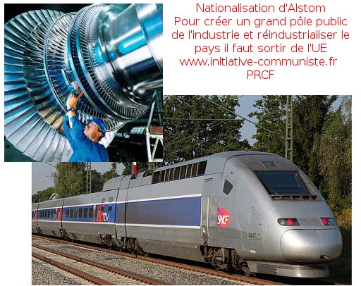 Pour Alstom Belfort et l’avenir du ferroviaire, Action le 27 septembre. Brisons les chaines de l’Union Européenne