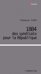 1884 des syndicats pour la république sirot