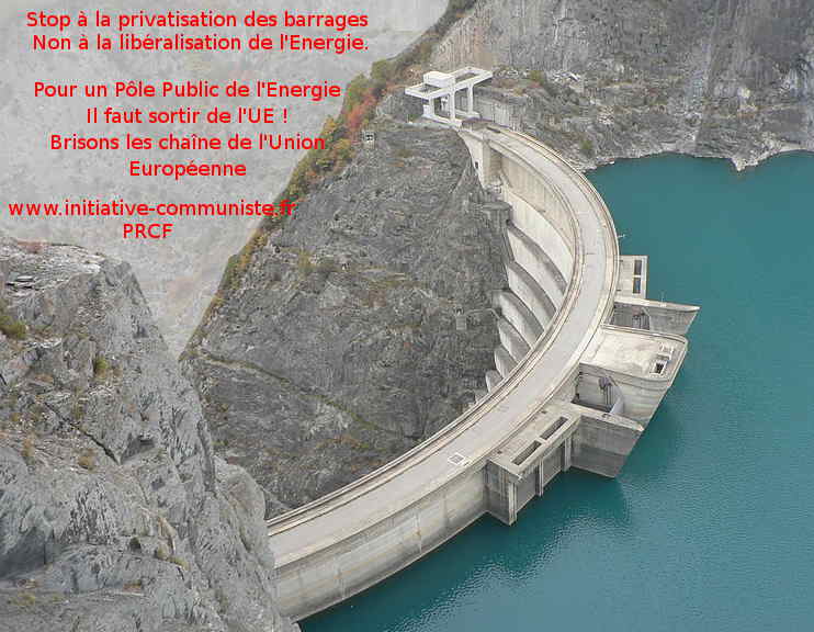 Sur ordres de Bruxelles, le PS privatise les barrages hydroélectriques !