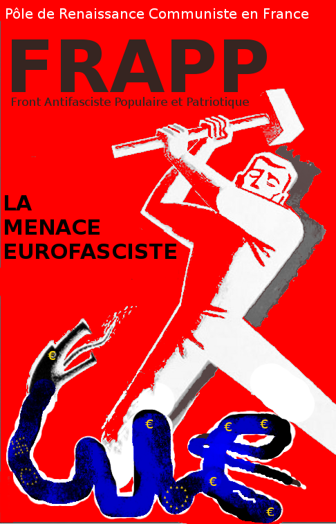 PRCF serpent fasciste 2 FRAPP eurofascsime front populaire