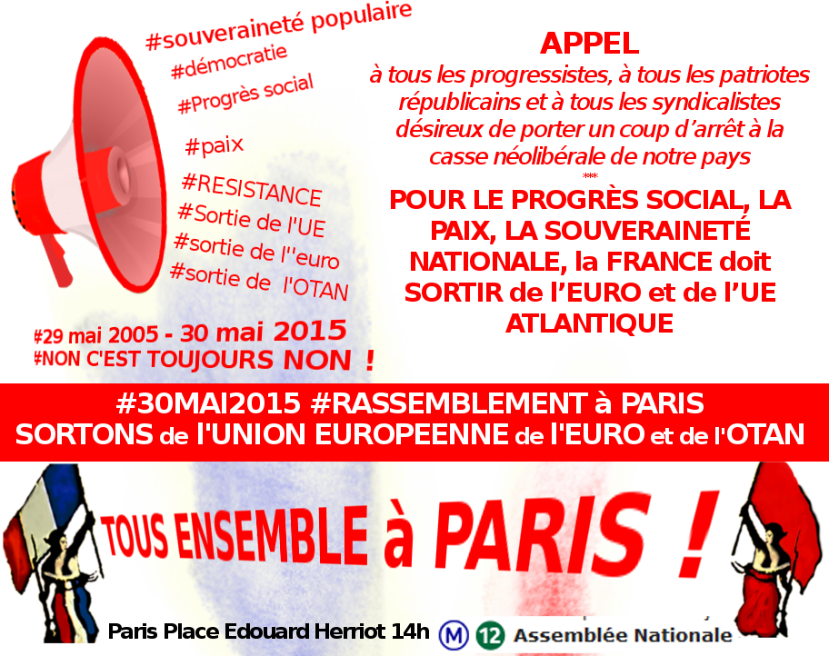 Pourquoi manifester le 30 mai à Paris : par Gilles Questiaux [Paris 14h Place E Herriot – TOUS ENSEMBLE]