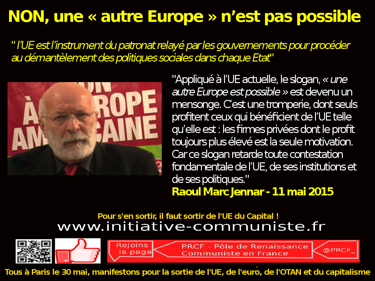 Raoul Marc Jennar contre « le mensonge de l’Europe Sociale » !