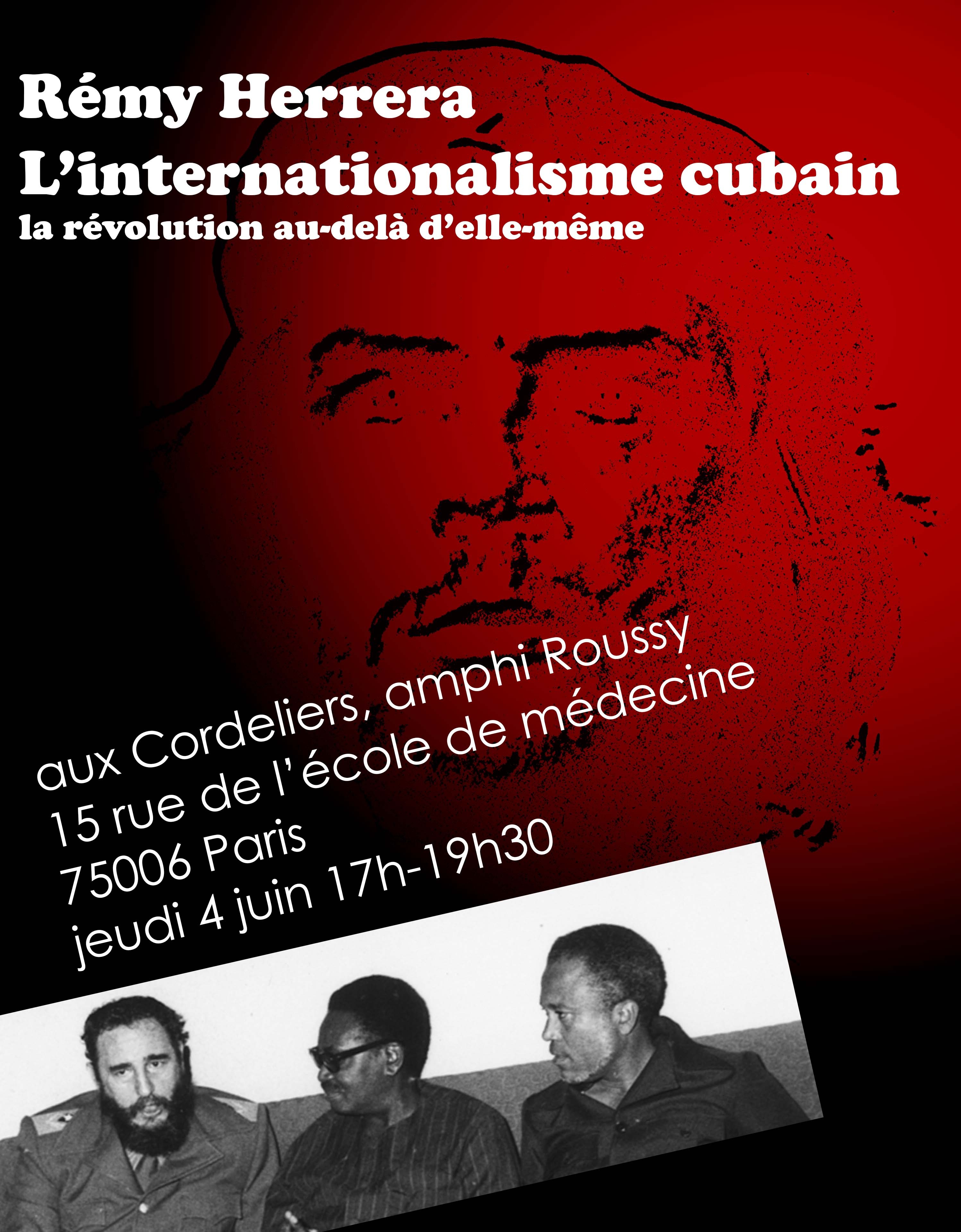 L’internationalisme cubain La révolution au-delà d’elle-même, par Rémi Herrera #conférence #Paris