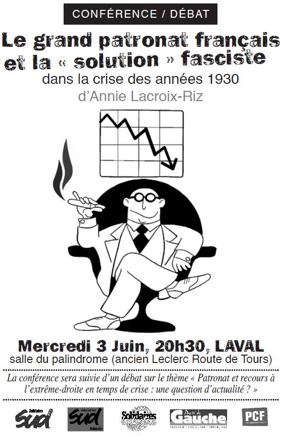 Le grand patronat français et la solution fasciste – conférence d’A Lacroix-Riz [Laval 3 Juin]