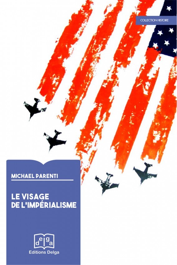 Livre : Le Visage de l’impérialisme – de Michael Parenti