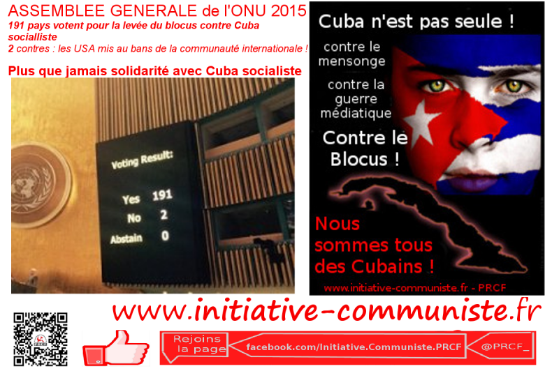 191 voix pour 2 contre : à nouveau la planète exige à l’ONU la levée du blocus de Cuba par les USA !