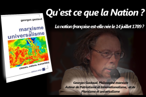 georges gastaud marxisme et universalisme nation