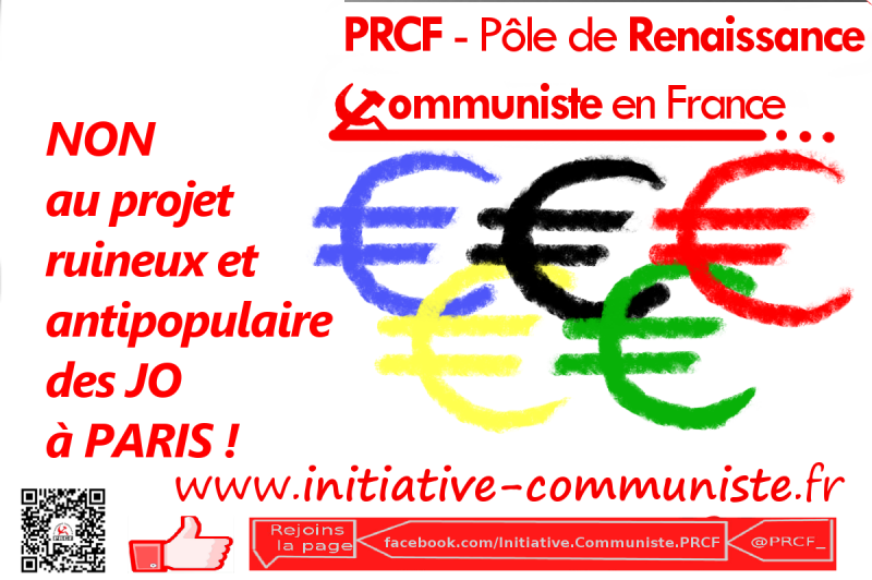 #PARIS20124 : Les JO à PARIS, une fausse bonne nouvelle pour notre pays – Déclaration du PRCF