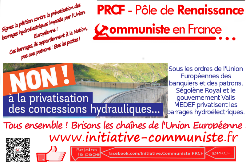 Aux ordres de l’Union Européenne, Macron privatise les barrages hydroélectriques appartenant aux français