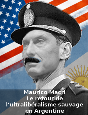 Mauricio Macri : le cauchemar des argentins