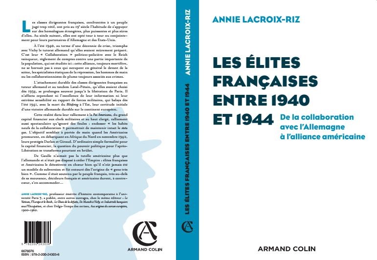 Les élites Française entre 1940 et 1944 : de la collaboration avec l’Allemagne à l’alliance américaine, un livre de Annie Lacroix-Riz [1/3]