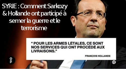 #vidéo #Syrie : quand France 2 montre les responsabilités de Sarkozy et Hollande dans la guerre et le terrorisme islamiste !