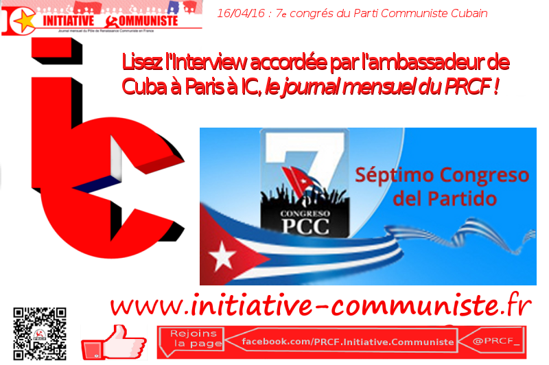 Interview de l’ambassadeur de Cuba à Paris – Initiative Communiste