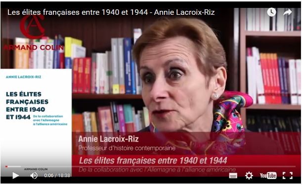 Annie LACROIX-RIZ Les « élites » françaises, de la Blitzkrieg à la pax americana (1940-1944) #vidéo