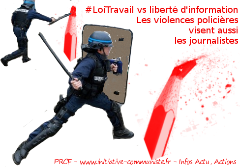 Les journalistes dénoncent les violences policières contre la presse #LoiTravail