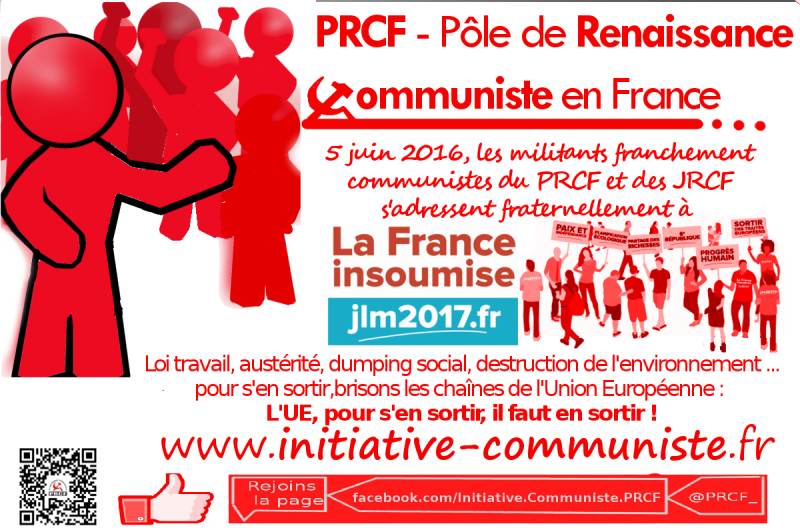 #5juin Les MILITANTS FRANCHEMENT COMMUNISTES du PRCF et des JRCF s’adressent fraternellement à la FRANCE INSOUMISE #franceinsoumise