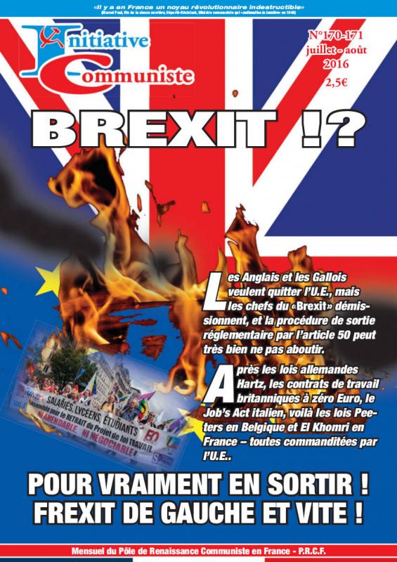 Nouvelle formule : Initiative Communiste juillet-août 2016 est paru ! Achetez le ! IC n°170-171