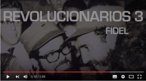 révolucionarios 3 fidel castro