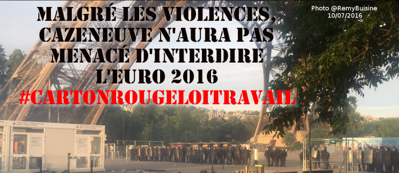 A propos de l’euro 2016 marqué par de très lourdes violences et de la propagande médiatique et gouvernementale #loitravail