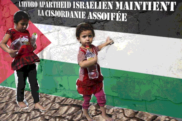 L’hydro-apartheid israélien maintient la Cisjordanie assoiffée !