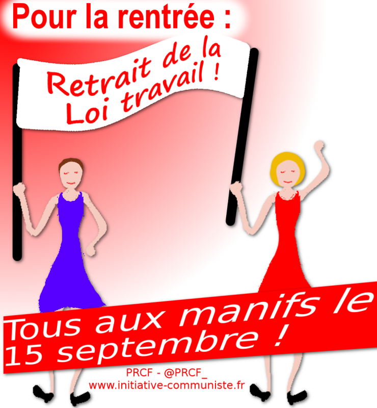 Info Luttes – Une rentrée sociale sous le signe de la Lutte et de l’Espoir #Loitravail #manif15septembre – n°35 aout 2016