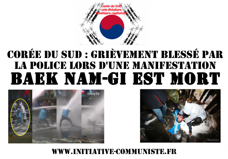 Corée du Sud : Grièvement blessé par la police lors d’une manifestation, Baek Nam-Gi est mort .