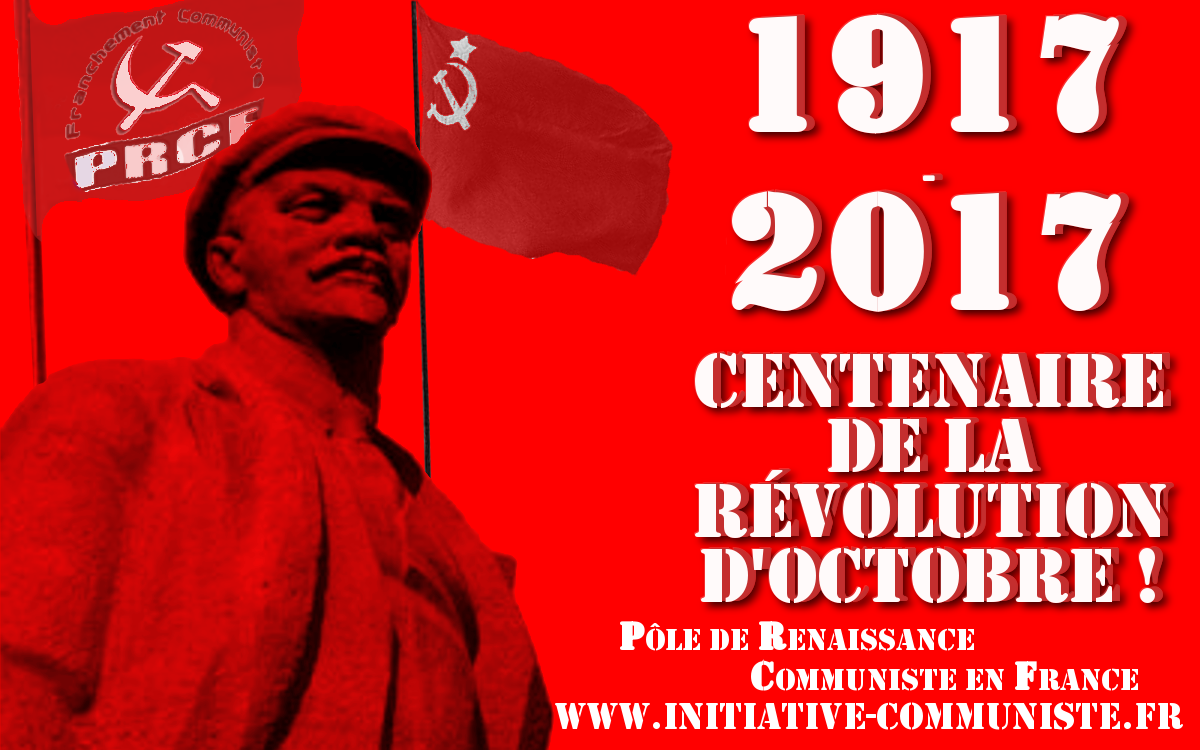 Succès du rassemblement international pour le centenaire de la révolution d’Octobre, un élan important pour la renaissance communiste !