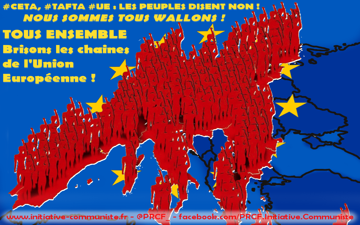 #CETA, #TAFTA #UE : les peuples disent non ! [communiqué du PRCF]