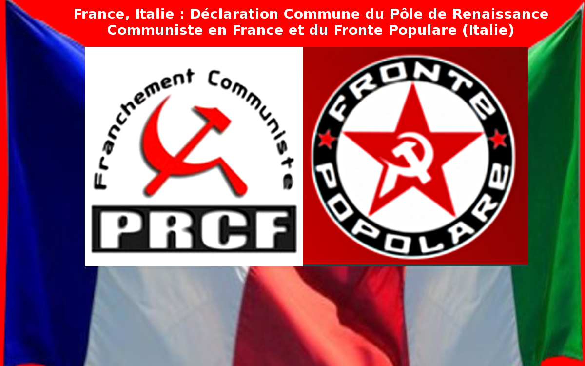 Travailleurs de France et d’Italie, solidarité, déclaration commune du PRCF et du Fronte Popolare