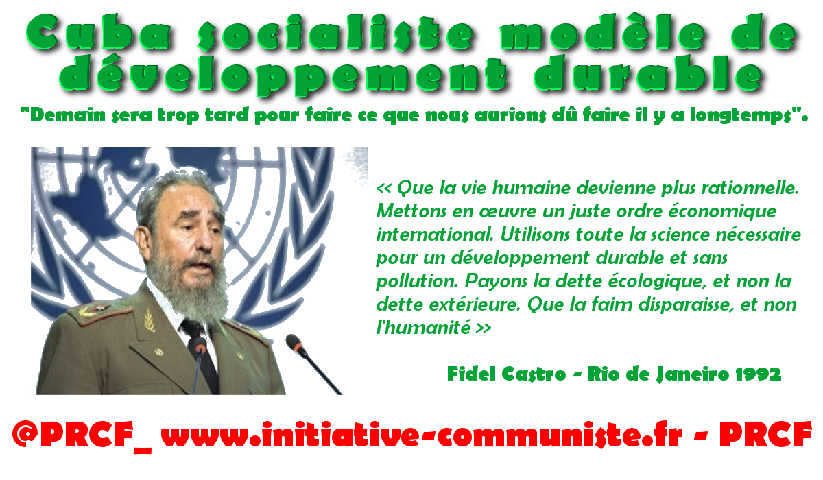 Cuba socialiste modèle de développement durable : l’héritage environnemental durable de Fidel Castro !