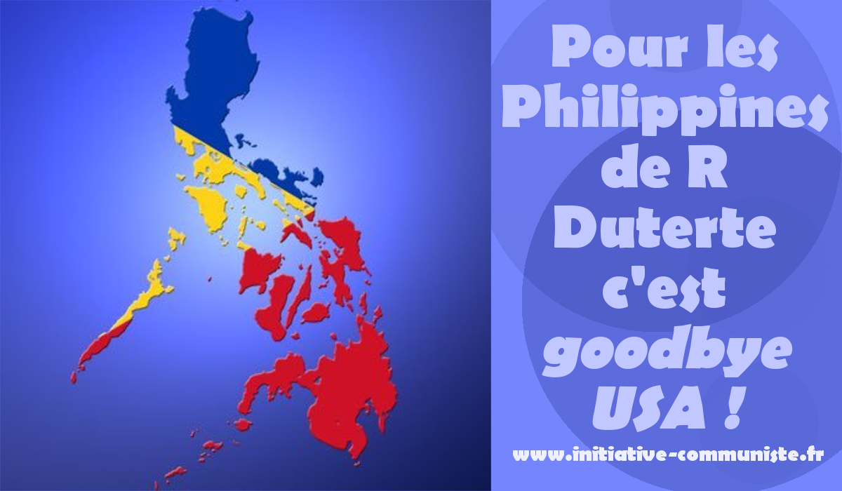 Duterte demande à l’armée US à se préparer à quitter les Philippines : « Goodbye America »!