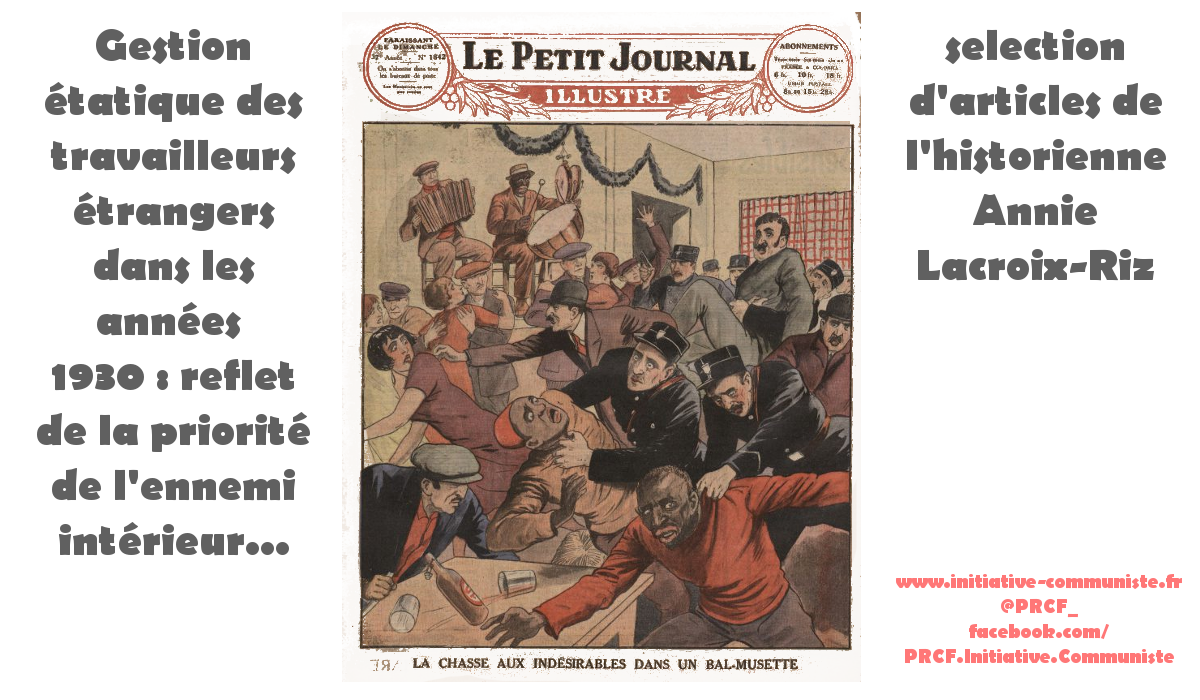 LA GESTION ÉTATIQUE DU TRAVAILLEUR ÉTRANGER DANS LA FRANCE DES ANNÉES TRENTE, REFLET DE LA PRIORITÉ DE L’ENNEMI INTÉRIEUR : LES CAS POLONAIS ET YOUGOSLAVE