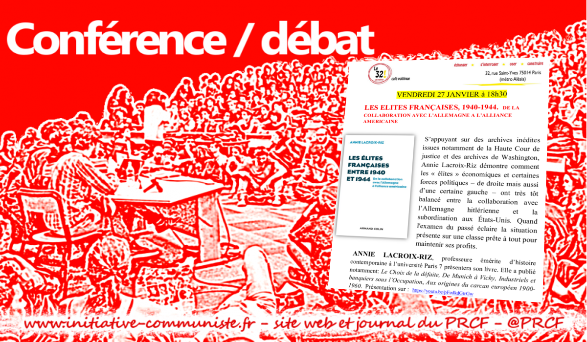 Conférence – LES ELITES FRANÇAISES ET LA  COLLABORATION [27/01/17 18h30 Paris M Alesia]