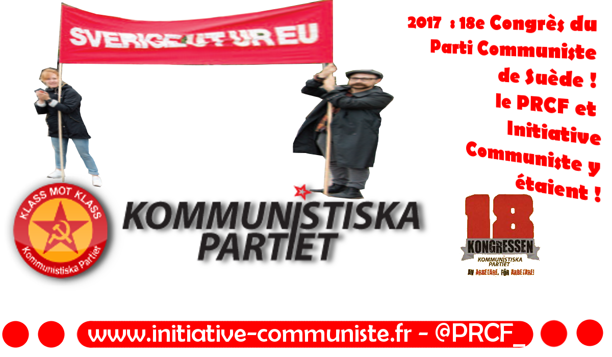 #Kommunistiska Partiet : 18e congrès du Parti Communiste de Suède – le PRCF y était, compte rendu !