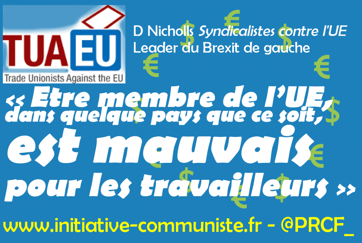 BREXIT de gauche : Doug Nicholls syndicalistes contre l’UE « Etre membre de l’UE, dans quelque pays que ce soit, est mauvais pour les travailleurs »