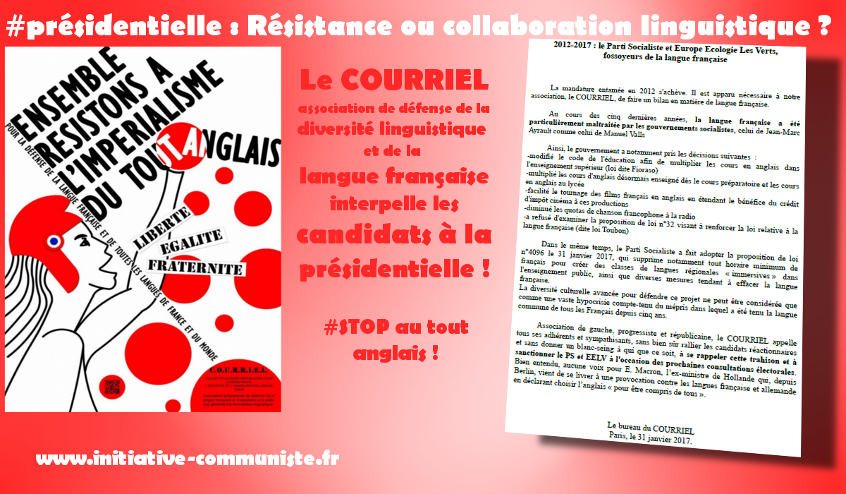 #présidentielle Résistance ou collaboration linguistique ?  2012-2017 : le Parti Socialiste et Europe Ecologie Les Verts, fossoyeurs de la langue française