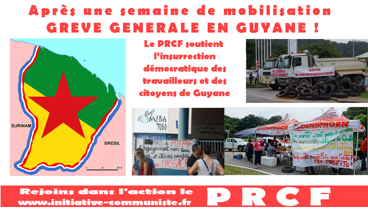 Grève générale en Guyane  ! le capitalisme c’est le sous-développement !
