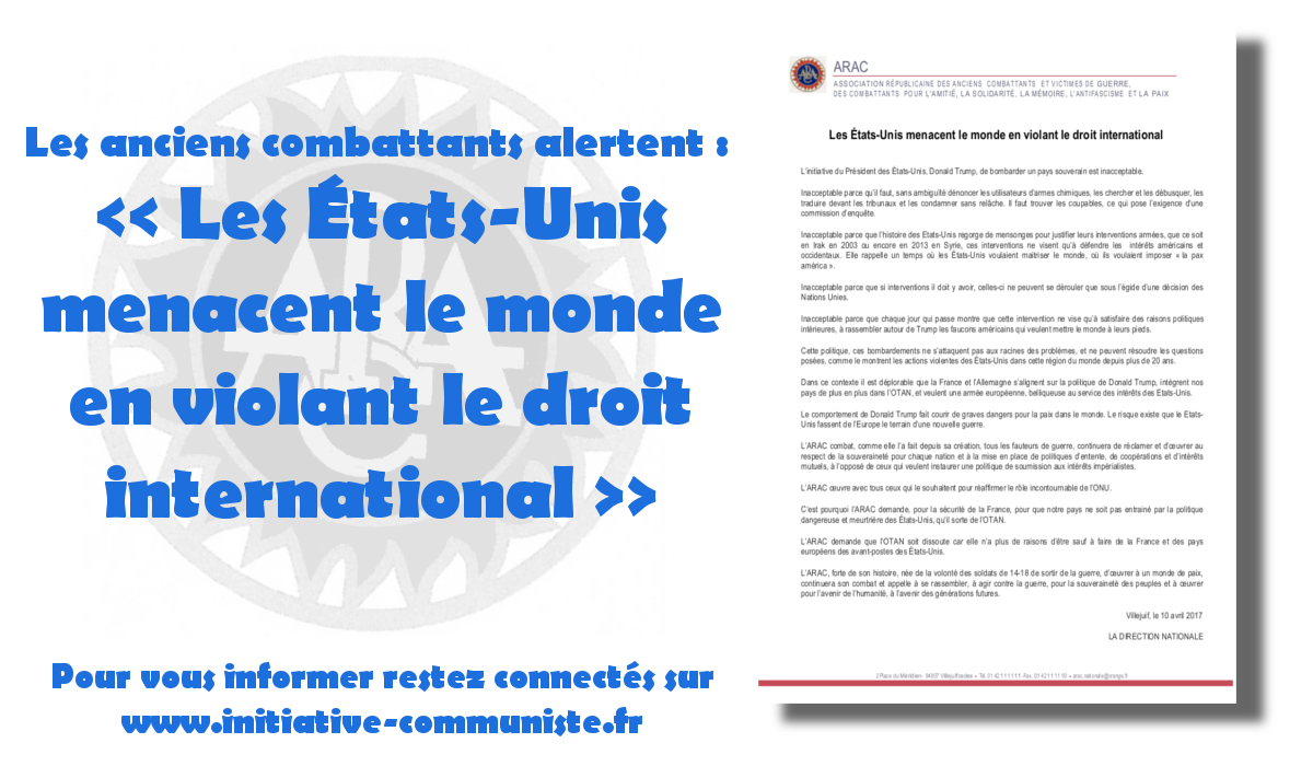 Les États-Unis menacent le monde en violant le droit international – Association Républicaine des Anciens Combattants