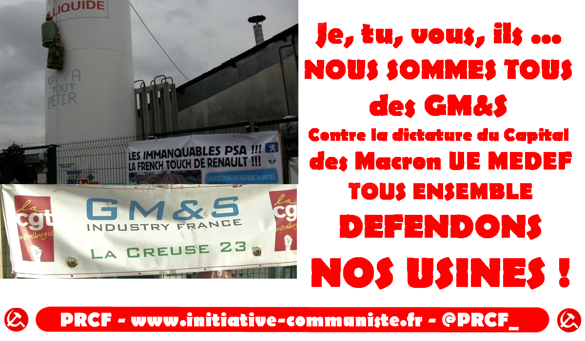 Lettre ouverte du PRCF aux ouvriers de GM&S (Creuse). Tous ensemble défendons nos usines !