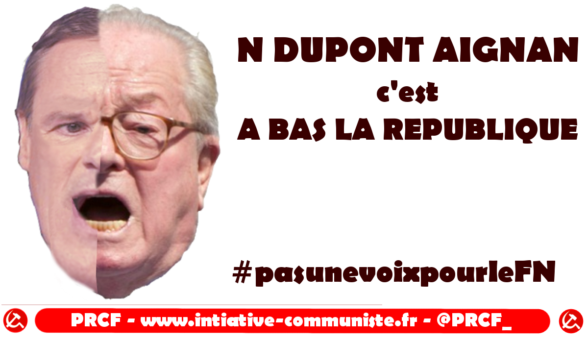 N. Dupont Aignan : à bas la République ! Amis gaullistes méfiez vous des contrefaçons ! #pasunevoixauFN