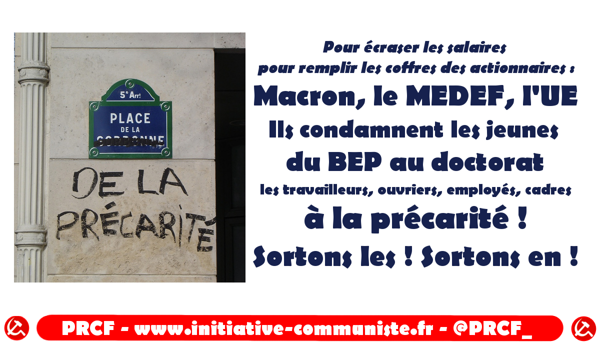 Quand le doctorat, grade universitaire le plus haut mène à la précarité… Macron s’attaque au code du travail pour toujours plus de précarité !