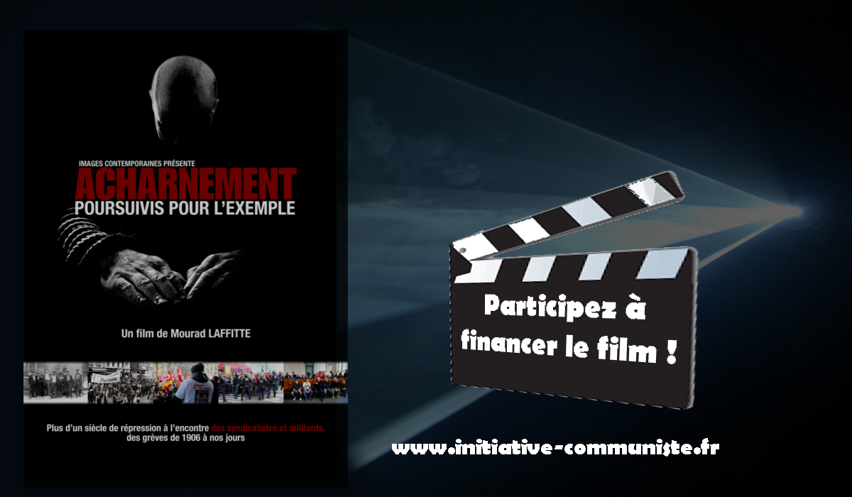 Acharnement, poursuivis pour l’exemple : soutenez le prochain #film de Mourad Laffitte. Faites places aux travailleurs dans les cinémas