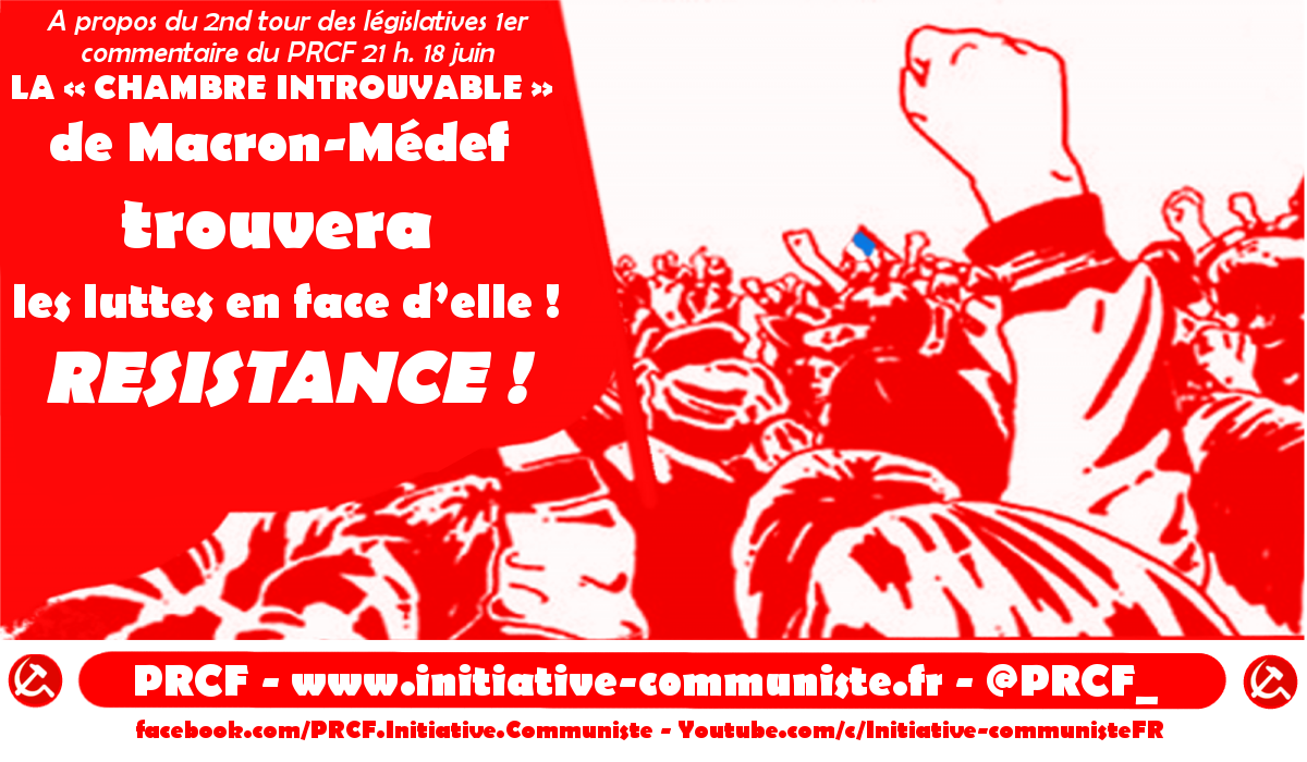 #législatives2017 La chambre Macron-Medef trouvera les luttes en face d’elle ! Résistance !