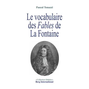 Le vocabulaire des Fables de La Fontaine