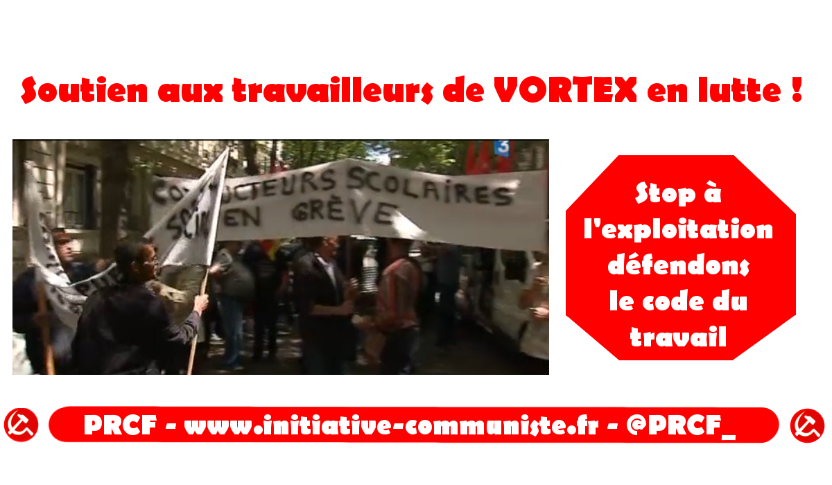 Vortex : soutien aux travailleurs en lutte !
