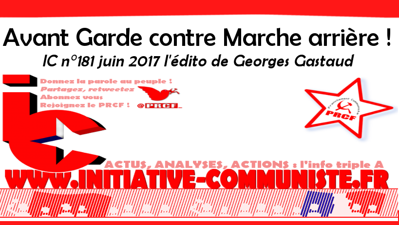Avant garde contre Marche arrière – par Georges Gastaud