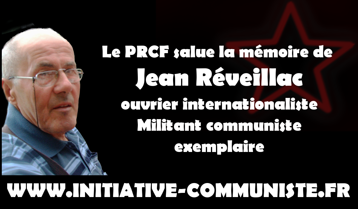 Décès d’un ouvrier internationaliste : Jean Réveillac.